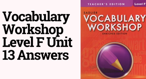 Vocabulary Workshop Level F Unit 13 Answers
