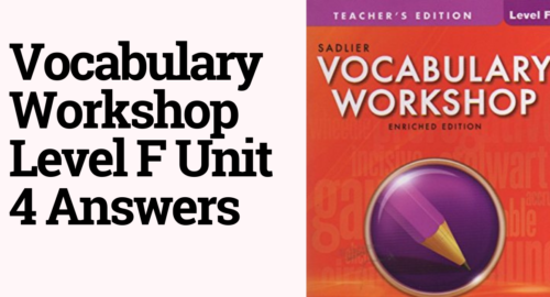 Vocabulary Workshop Level F Unit 4 Answers